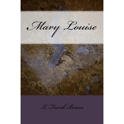 Mary Louise - Paperback
