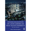 The Financialization of Latin American Real Estate Markets: New Frontiers - Paperback
