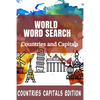 World Word Search Countries and Capitals: 100 Fun and Educational Word Search Puzzles for kids and Adults - Paperback