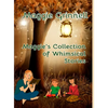 Maggie's Collection of Whimsical Stories - Hardcover