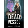 Dead Vessel - Hardcover