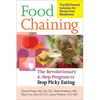 Food Chaining: The Proven 6-Step Plan to Stop Picky Eating, Solve Feeding Problems, and Expand Your Child's Diet - Paperback
