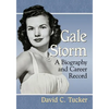 Gale Storm: A Biography and Career Record - Paperback