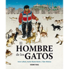 El Hombre de Los Gatos - Paperback