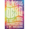 Grateful Dead and the Art of Rock Improvisation - Hardcover