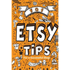 101 Etsy Tips: For a Successful Shop - Paperback
