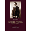 Rudolf Steiner, Life and Work: 1890-1900: Weimar and Berlin Volume 2 - Hardcover