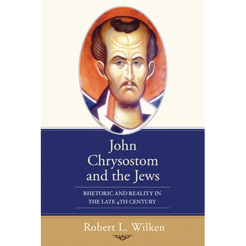 John Chrysostom and the Jews - Paperback