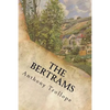 The Bertrams: Complete - Paperback
