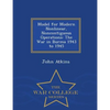 Model for Modern Nonlinear, Noncontiguous Operations: The War in Burma 1943 to 1945 - War College Series - Paperback