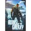 Ruins of the Galaxy: A Military Scifi Epic - Paperback