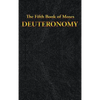 Deuteronomy: The Fifth Book of Moses - Hardcover