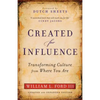 Created for Influence: Transforming Culture from Where You Are - Paperback