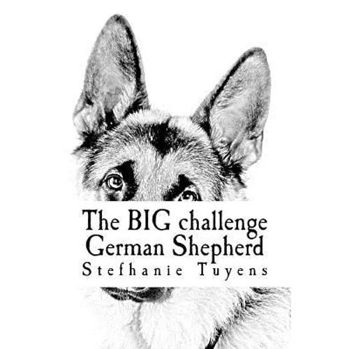 The BIG challenge German Shepherd: Coloring Book For Adults - Paperback