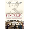 Pendulum: Leon Foucault and the Triumph of Science - Paperback