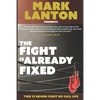 The Fight is Already Fixed: This 12 Round Fight We Call Life - Paperback