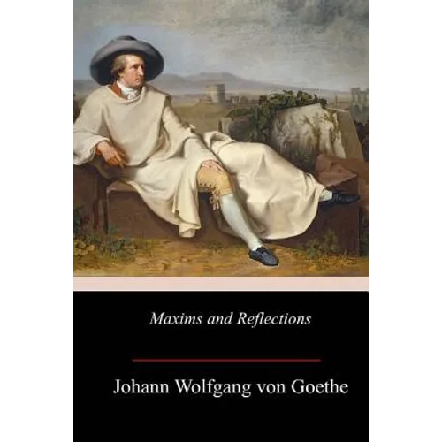 Maxims and Reflections - Paperback