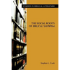 The Social Roots of Biblical Yahwism - Paperback