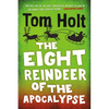 The Eight Reindeer of the Apocalypse - Paperback
