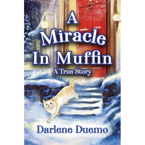 A Miracle In Muffin: A True Story - Paperback