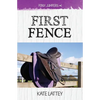 First Fence - Paperback