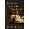 Ecology of a Cracker Childhood - Paperback