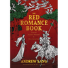 The Red Romance Book: Tales Of Knights, Dragons & High Adventure - Hardcover