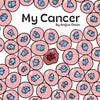 My Cancer - Paperback