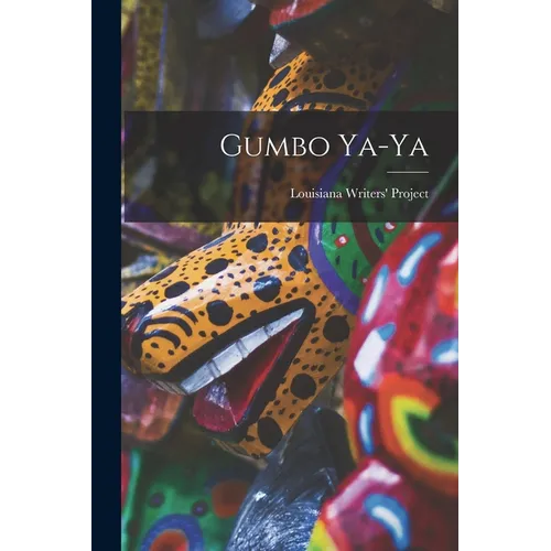 Gumbo Ya-ya - Paperback