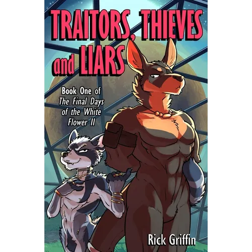 Traitors, Thieves and Liars - Paperback