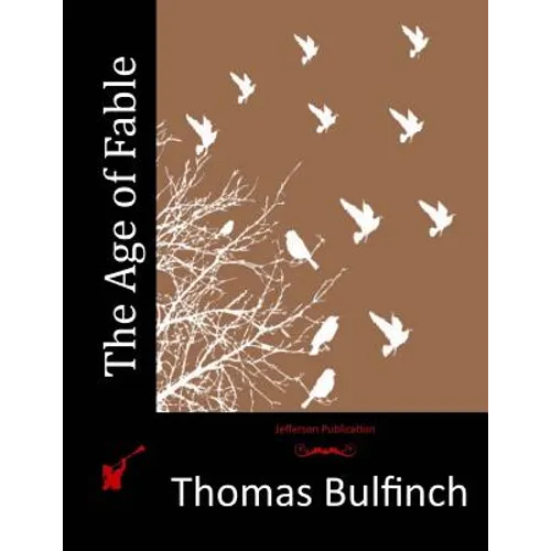 The Age of Fable - Paperback