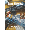 Gun Hawks - Paperback