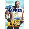 Make It Happen: The Hip-Hop Generation Guide to Success - Paperback