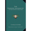 The Feminine Monarchy: Or The History Of Bees (1623) - Paperback
