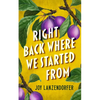 Right Back Where We Started from - Paperback