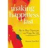 Making Happiness Last: How to Beat Depression and Enjoy Your Life - Paperback