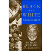 Black and White: The Way I See It - Paperback