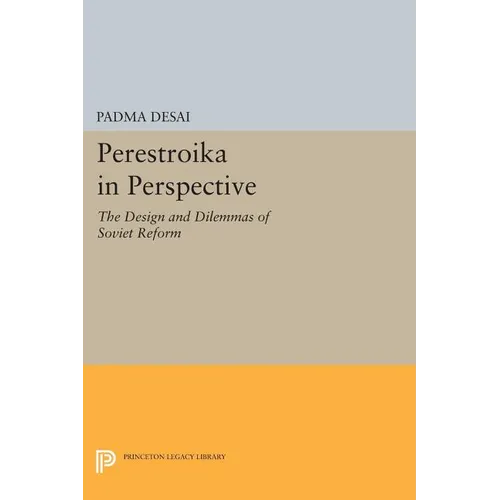 Perestroika in Perspective: The Design and Dilemmas of Soviet Reform - Updated Edition - Paperback
