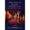 Principles of Islamic Theoretical Mysticism - Paperback