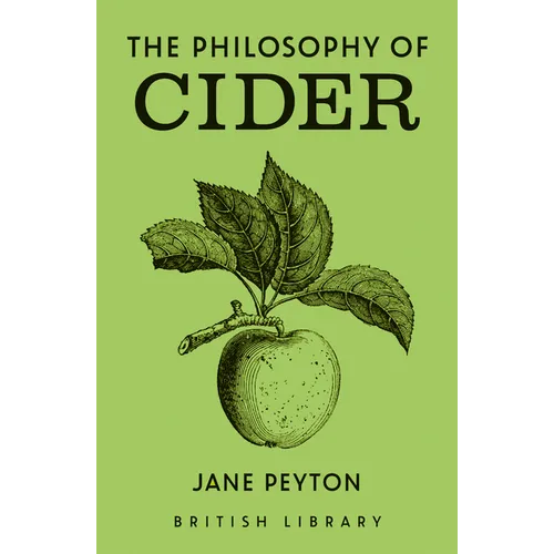 The Philosophy of Cider - Hardcover