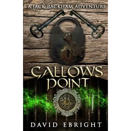 Gallows Point: A Jack Rackham Adventure - Paperback