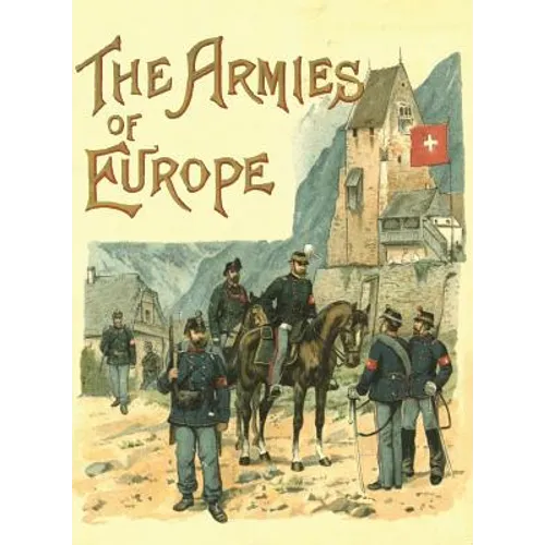 The Armies of Europe Illustrated - Paperback