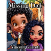 Missing Dad - Hardcover