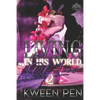 Living in His World of Lies 2 - Paperback
