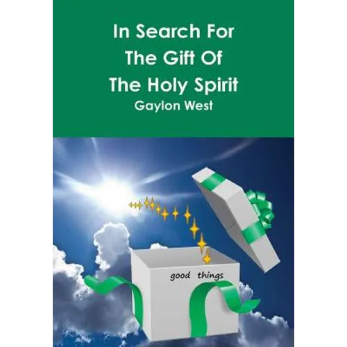 In Search For The Gift Of The Holy Spirit - Hardcover