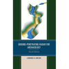 Ground-Penetrating Radar for Archaeology - Paperback