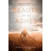 Beauty for My Ashes - Paperback