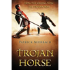 Trojan Horse: How the Greeks Won the Trojan War - Paperback