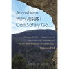 Anywhere With Jesus I Can Safely Go. - Paperback