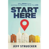 Start Here: Why Jesus Came and How His Message Gives You Life - Paperback